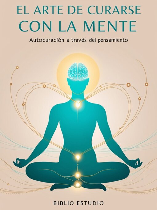 Cover image for El Arte de Curarse con la Mente